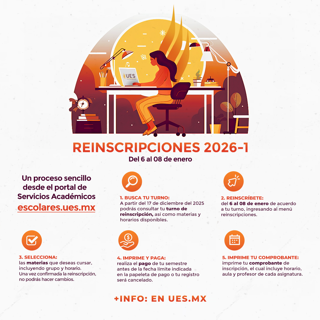 Abre UES reinscripciones para el semestre 2026-1